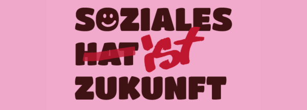 Soziales ist Zukunft