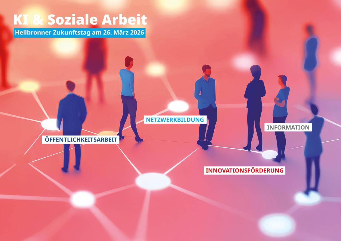 Heilbronner Zukunftstag: KI & Soziale Arbeit: Perspektiven, Praxis, Projekte
